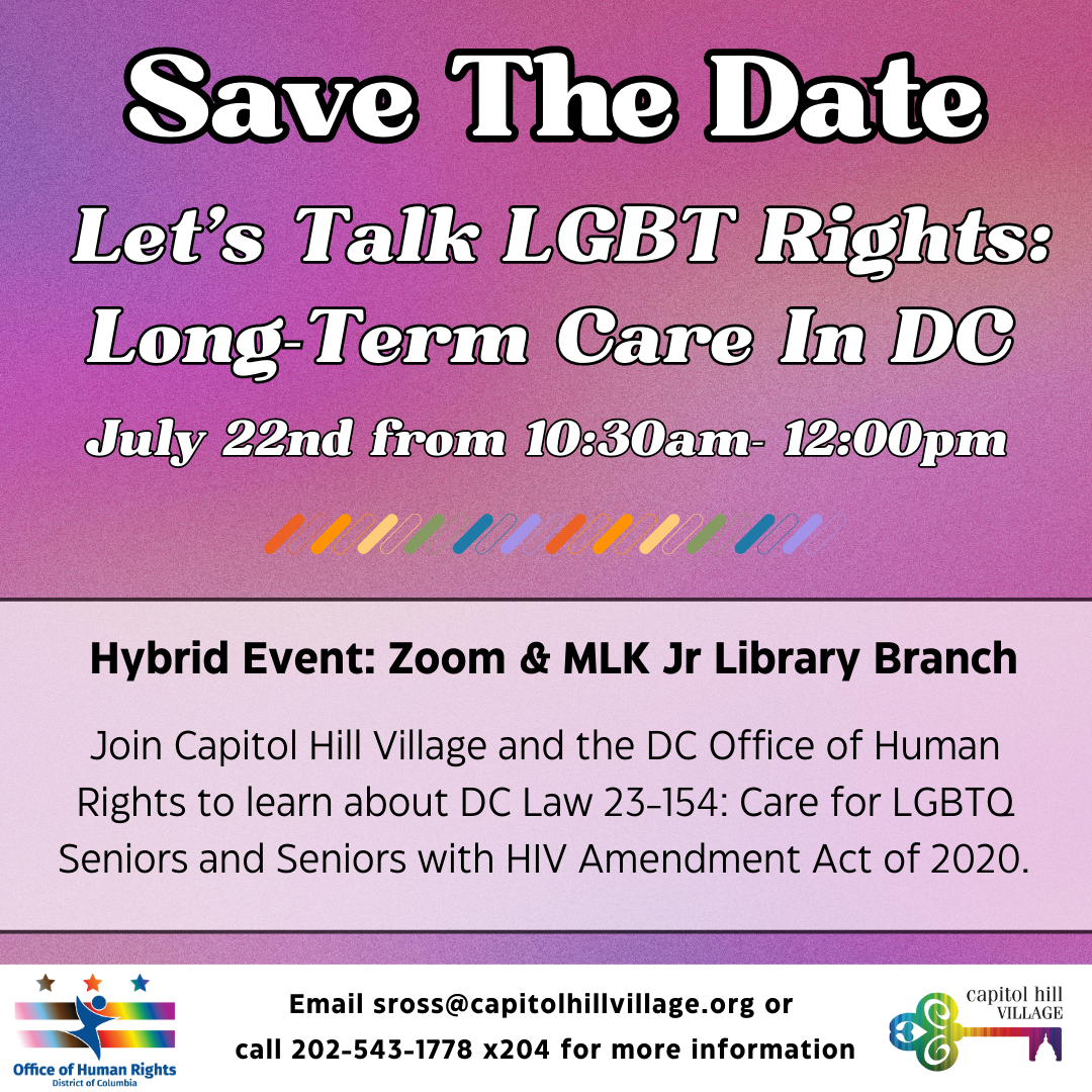 Let S Talk Lgbt Rights Long Term Care In Dc Capital Pride Alliance